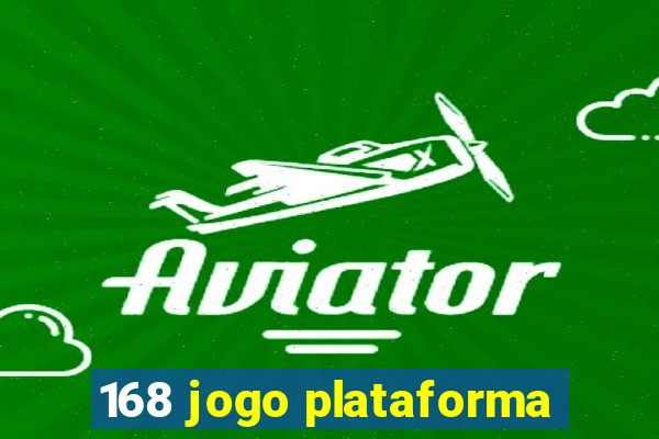 168 jogo plataforma